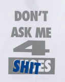 UNDEFEATED HO25 DON'T ASK L/S TEE - WHITE