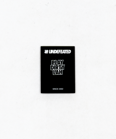 UNDEFEATED X SNEAKERLAH - PLAY DIRTY PIN